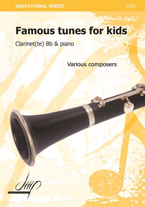 Famous Tunes For Kids For Clarinet and Piano